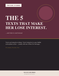 The 5 Texts That Make Her Lose Interest (FREE Guide)